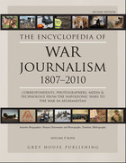 The Encyclopedia of War Journalism, 1807-2010, ed. 2, v. 