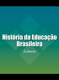 História da Educação Brasileira, ed. , v. 