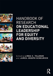 Handbook of Research on Educational Leadership for Equity and Diversity, ed. , v. 