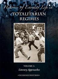Histories of Everyday Life in Totalitarian Regimes, ed. , v. 