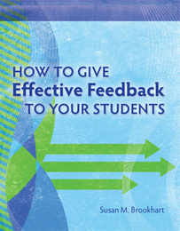 How to Give Effective Feedback to Your Students, ed. , v. 