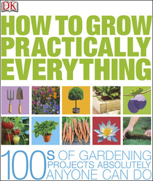 How to Grow Practically Everything, ed. , v. 