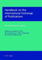 Handbook on the International Exchange of Publications: Edited on Behalf of IFLA by Kirsti Ekonen, Paivi Paloposki and Pentti Vattulainen, ed. 5, v. 
