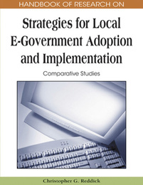Handbook of Research on Strategies for Local E-Government Adoption and Implementation, ed. , v. 