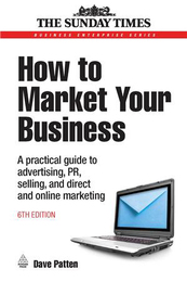 How to Market Your Business, ed. 6, v. 
