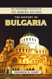 The History of Bulgaria, ed. , v. 