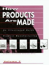 How Products Are Made, ed. , v. 7