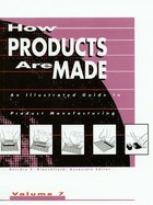 How Products Are Made, ed. , v. 7 Cover