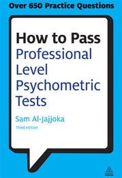 How to Pass Professional Level Psychometric Tests, ed. 3, v. 