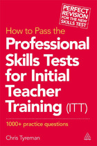How to Pass the Professional Skills Tests for Initial Teacher Training (ITT), ed. , v.  Cover