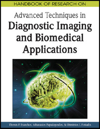 Handbook of Research on Advanced Techniques in Diagnostic Imaging and Biomedical Applications, ed. , v. 