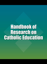 Handbook of Research on Catholic Education, ed. , v. 