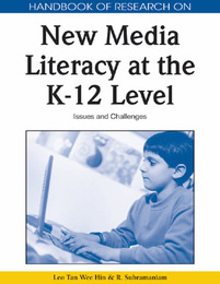 Handbook of Research on New Media Literacy at the K-12 Level, ed. , v. 
