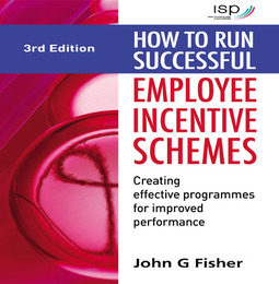 How to Run Successful Employee Incentive Schemes, ed. 3, v. 