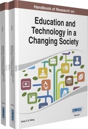 Handbook of Research on Education and Technology in a Changing Society, ed. , v. 
