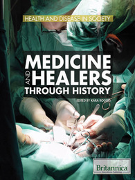 Medicine and Healers Through History, ed. , v. 