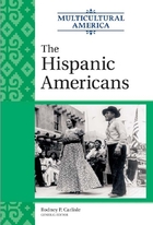 The Hispanic Americans, ed. , v. 1