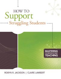 How to Support Struggling Students, ed. , v. 