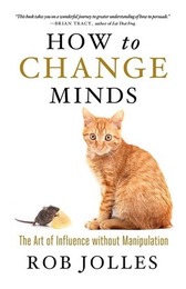 How to Change Minds, ed. , v. 