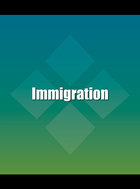Immigration, ed. , v. 