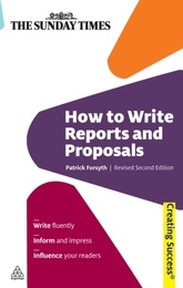 How to Write Reports and Proposals, Rev. 2nd ed., ed. , v. 