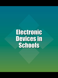 Electronic Devices in Schools, ed. , v. 