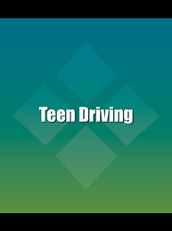 Teen Driving, ed. , v. 