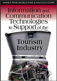 Information and Communication Technologies in Support of the Tourism Industry, ed. , v. 