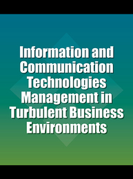 Information and Communication Technologies Management in Turbulent Business Environments, ed. , v. 