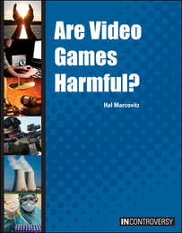 Are Video Games Harmful?, ed. , v. 