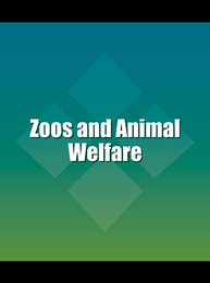 Zoos and Animal Welfare, ed. , v. 