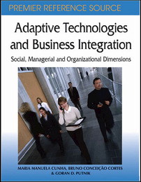 Adaptive Technologies and Business Integration: Social, Managerial, and Organizational Dimensions, ed. , v. 