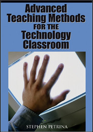 Advanced Teaching Methods for the Technology Classroom, ed. , v. 