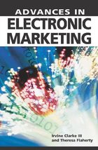 Advances in Electronic Marketing, ed. , v. 