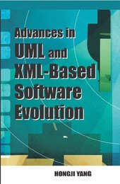 Advances in UML and XML-Based Software Evolution, ed. , v. 