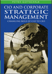 CIO and Corporate Strategic Management: Changing Role of CIO to CEO, ed. , v. 