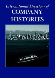 International Directory of Company Histories, ed. , v. 74