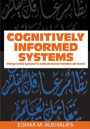 Cognitively Informed Systems: Utilizing Practical Approaches to Enrich Information Presentation and Transfer, ed. , v. 