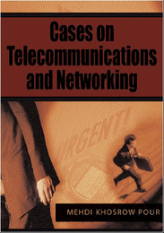 Cases on Telecommunications and Networking, ed. , v. 