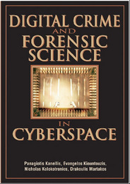 Digital Crime and Forensic Science in Cyberspace, ed. , v. 