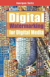 Digital Watermarking for Digital Media, ed. , v. 