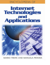 Encyclopedia of Internet Technologies and Applications, ed. , v. 