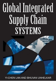 Global Integrated Supply Chain Systems, ed. , v. 
