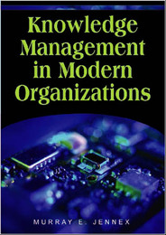 Knowledge Management in Modern Organizations, ed. , v. 