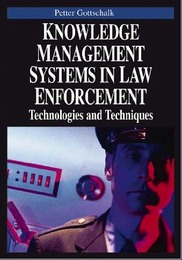 Knowledge Management Systems in Law Enforcement: Technologies and Techniques, ed. , v. 