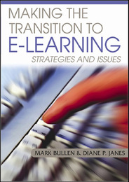 Making the Transition to E-Learning: Strategies and Issues, ed. , v. 