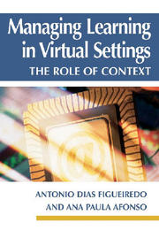 Managing Learning in Virtual Settings: The Role of Context, ed. , v. 