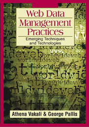 Web Data Management Practices: Emerging Techniques and Technologies, ed. , v. 