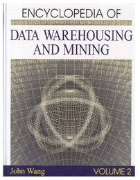 Encyclopedia of Data Warehousing and Mining, ed. , v. 
