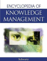 Encyclopedia of Knowledge Management, ed. , v. 